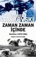 Zaman Zaman Icinde - Andrey Tarkovski