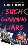 Such Charming Liars - Karen M. McManus
