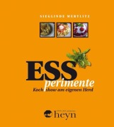 Cover-Bild zum Titel 'Essperimente' von 'Sieglinde Mertlitz'