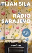 Cover-Bild zum Titel 'Radio Sarajevo' von 'Tijan Sila'