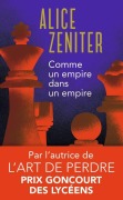 Cover-Bild zum Titel 'Comme un empire dans un empire' von 'Alice Zeniter'