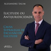 Cover-Bild zum Titel 'Direito Penal - 5.¿ ¿Ilicitude ou Antijuridicidade - Causa Supralegal de Exclusão de Ilicitude' von 'Alexandre Salim'