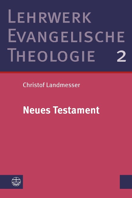Neues Testament - Christfried Böttrich