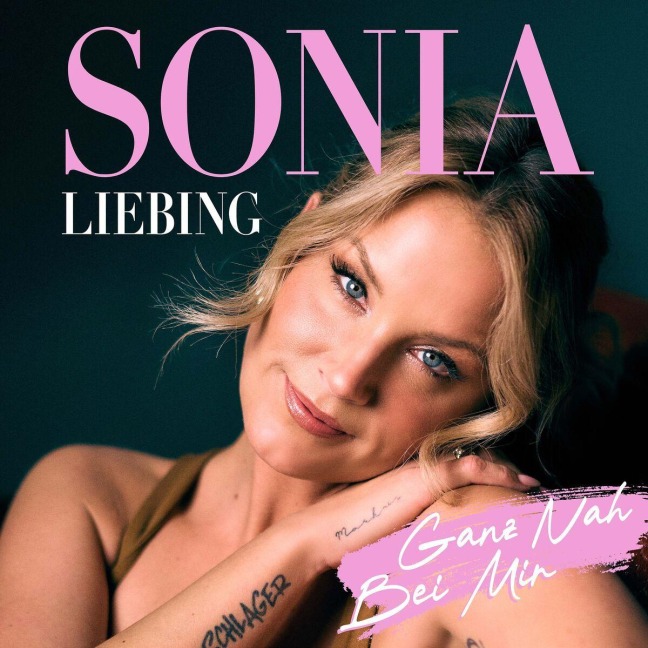 Ganz nah bei mir - Sonia Liebing