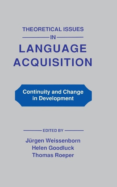 Theoretical Issues in Language Acquisition - 