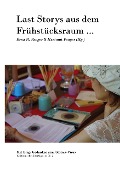 Cover-Bild zum Titel 'Last Storys aus dem Frühstücksraum' von 'Erna R. & Hartmut Fanger'
