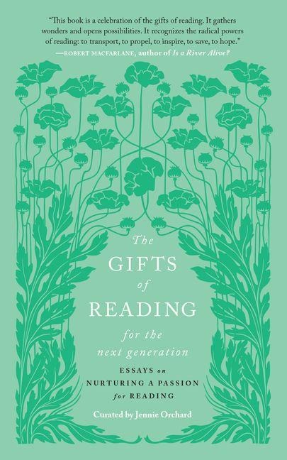 The Gifts of Reading for the Next Generation - 