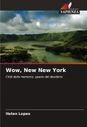 Cover-Bild zum Titel 'Wow, New New York' von 'Helen Lopes'