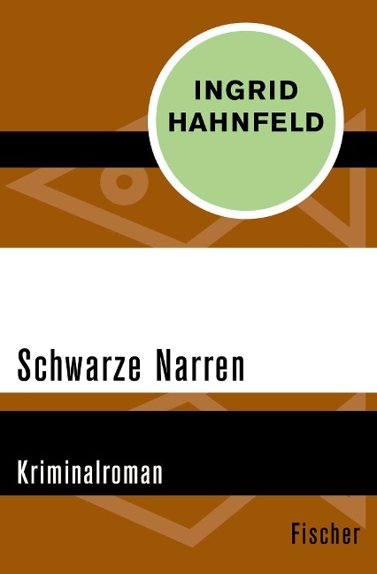 Schwarze Narren - Ingrid Hahnfeld