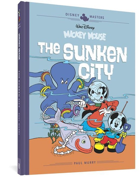 Walt Disney's Mickey Mouse: The Sunken City - Carl Fallberg, Paul Murry