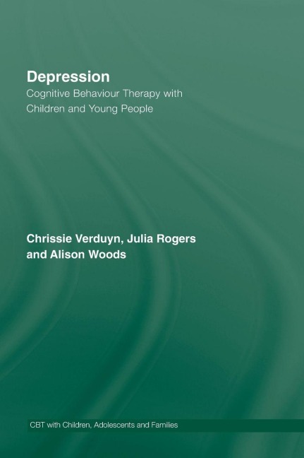Depression - Chrissie Verduyn, Alison Wood, Julia Rogers