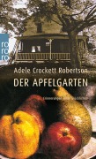 Cover-Bild zum Titel 'Der Apfelgarten' von 'Adele Crockett Robertson'