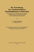 Cover-Bild zum Titel 'Die Neuordnung des bundesstaatlichen Eisenbahndienstes in Österreich' von 'Alfred Buschman'