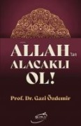 Allahtan Alacakli Ol - Gazi Özdemir