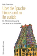 Cover-Bild zum Titel 'Über die Sprache hinaus und zu ihr zurück' von 'Kiran Desai-Breun'