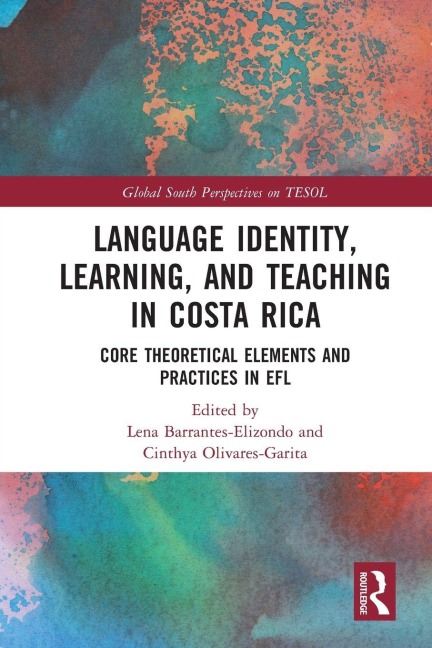 Language Identity, Learning, and Teaching in Costa Rica - 
