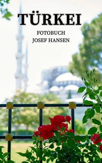 Türkei - Josef Hansen