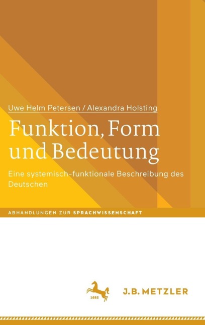 Funktion, Form und Bedeutung - Uwe Helm Petersen, Alexandra Holsting
