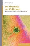 Cover-Bild zum Titel 'Die Hyperbolé der Wirklichkeit' von 'Sandra Lehmann'