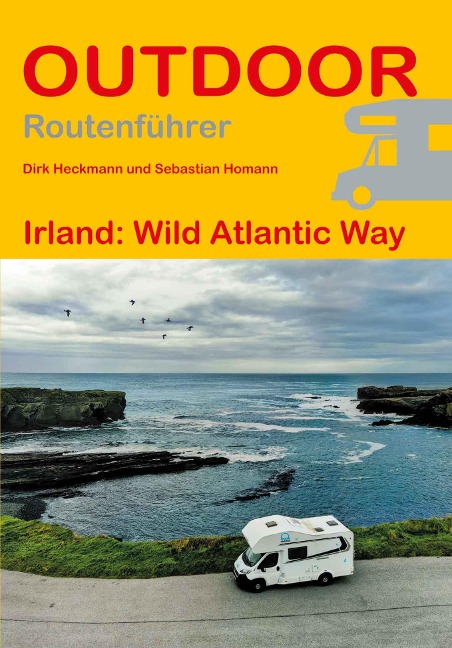 Irland: Wild Atlantic Way - Dirk Heckmann, Sebastian Homann