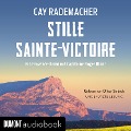 Cover-Bild zum Titel 'Stille Sainte-Victoire' von 'Cay Rademacher'
