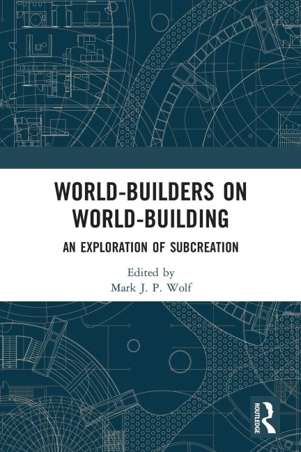 World-Builders on World-Building - 