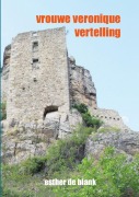 Cover-Bild zum Titel 'de Vrouwe Veronique Vertelling' von 'Esther de Blank'
