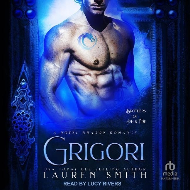 Grigori Lib/E: A Royal Dragon Romance - Lauren Smith