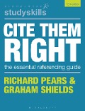 Cover-Bild zum Titel 'Cite Them Right' von 'Richard Pears, Graham Shields'