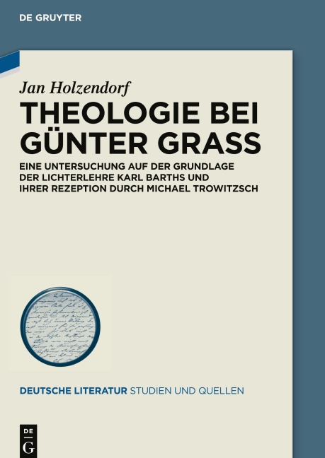 Theologie bei Günter Grass - Jan Holzendorf