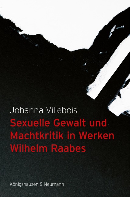 Sexuelle Gewalt und Machtkritik in Werken Wilhelm Raabes - Johanna Villebois