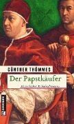 Der Papstkäufer - Günther Thömmes