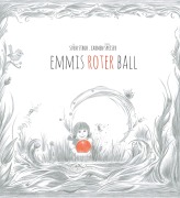 Cover-Bild zum Titel 'Emmis roter Ball' von 'Sven Stroh'