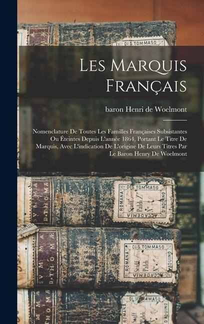 Les marquis français - 