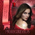 Praegressus - Kim Rylee