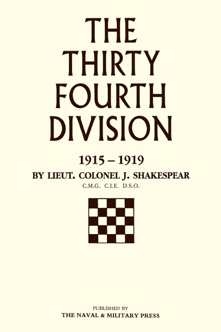 Thirty-Fourth Division - Lt. Col J. Shakespear