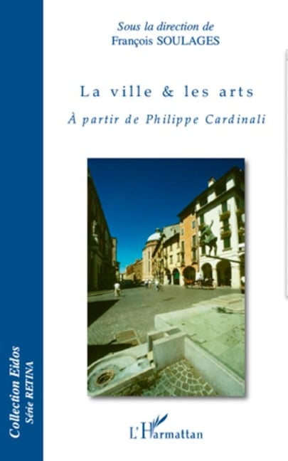 La ville & les arts - François Soulages