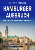 Hamburger Ausbruch: Zwei Fälle für Kommissar Jörgensen 22 - Alfred Bekker