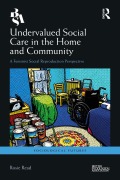 Cover-Bild zum Titel 'Undervalued Social Care in the Home and Community' von 'Rosie Read'
