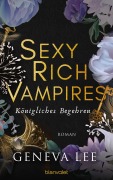 Cover-Bild zum Titel 'Sexy Rich Vampires - Königliches Begehren' von 'Geneva Lee'