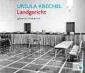 Cover-Bild zum Titel 'Landgericht' von 'Ursula Krechel'