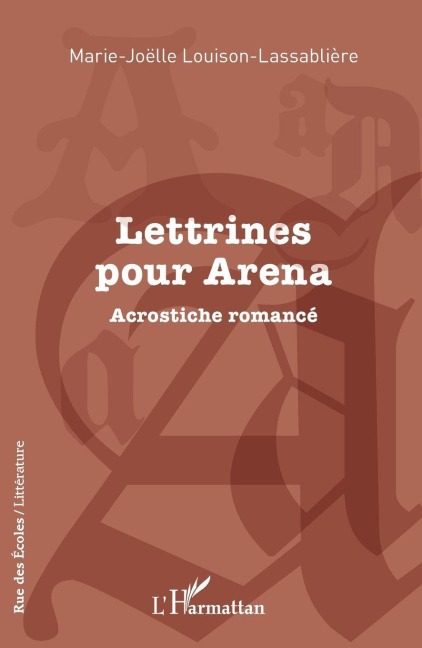 Lettrines pour Arena - Marie-Joëlle Louison-Lassablière