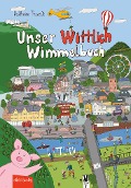 Cover-Bild zum Titel 'Unser Wittlich Wimmelbuch' von 'Katharina Thewalt'