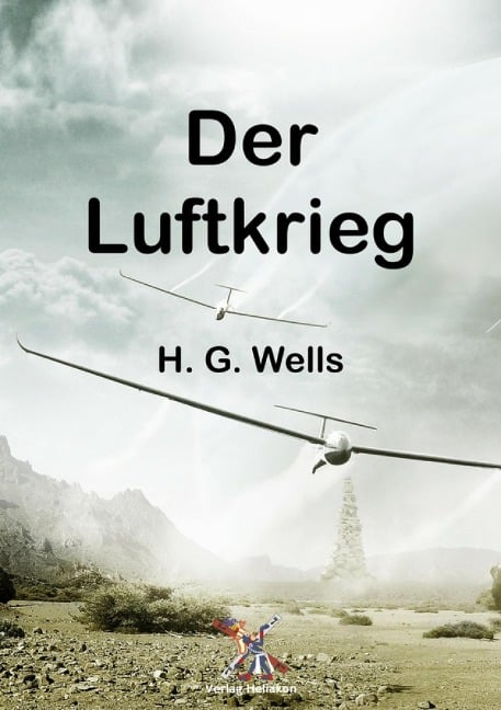 Der Luftkrieg - H. G. Wells