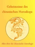 Geheimnisse des Chinesischen Horoskops - Anne Graves