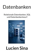 Cover-Bild zum Titel 'Datenbanken' von 'Lucien Sina'