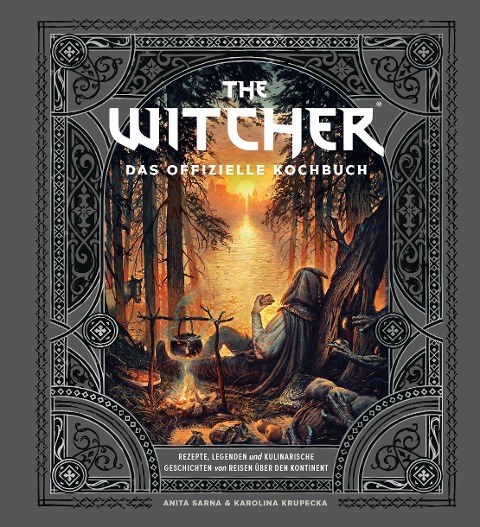 The Witcher: Das offizielle Kochbuch - Anita Sarna, Karolina Krupecka