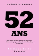 Cover-Bild zum Titel '52 ans' von 'Frédéric Taddeï'