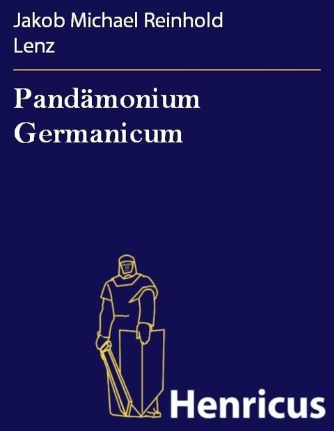 Pandämonium Germanicum - Jakob Michael Reinhold Lenz