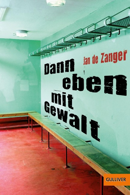 Dann eben mit Gewalt - Jan de Zanger